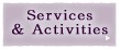 services & activities