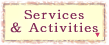 services & activities